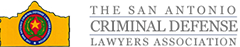 The San Antonio Criminal Defense Lawyers Association